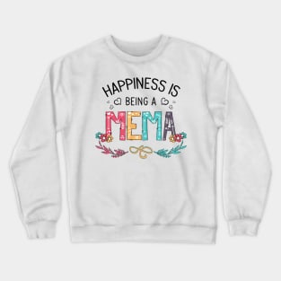 Happiness Is Being A Mema Wildflowers Valentines Mothers Day Crewneck Sweatshirt